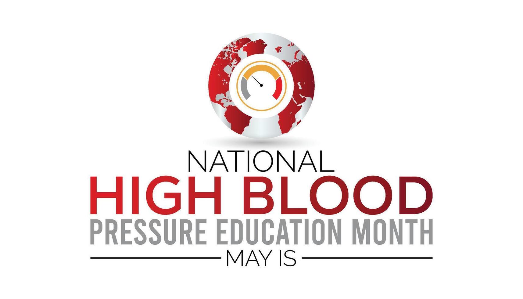 national high blood pressure education month observed every year in May. Template for background, banner, card, poster with text inscription. vector