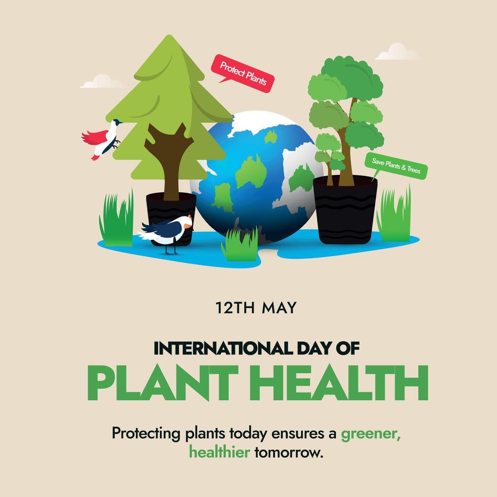 International day of plant health.12th May International day of plant health celebration banner, post to spread awareness and importance of plants health with earth globe, birds and mini plants vector