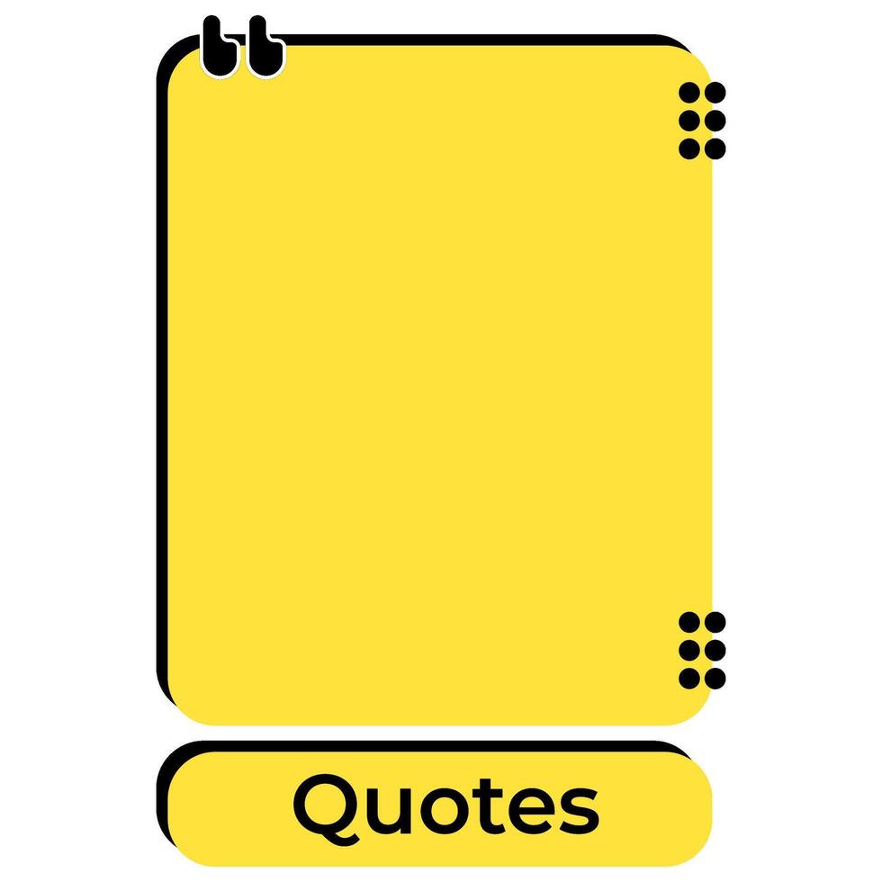 A simple yellow and bold text quote border design is suitable for element design needs vector