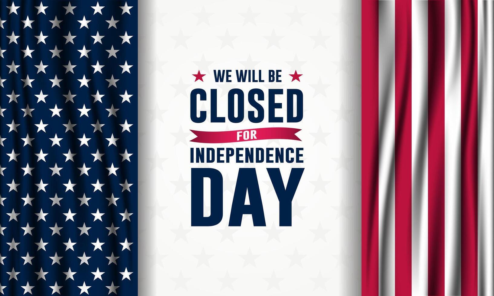 Independence Day USA 4th of July background design with we will be closed text vector