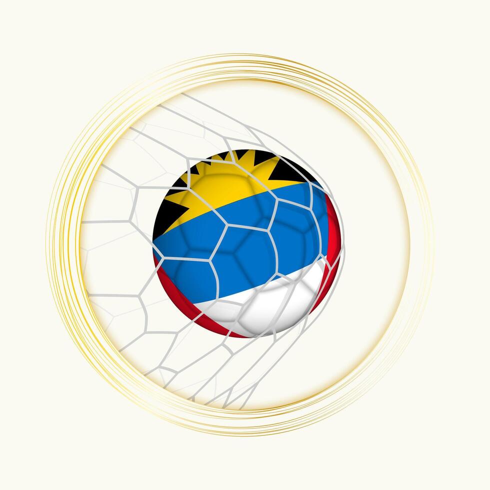 Antigua and Barbuda scoring goal, abstract football symbol with illustration of Antigua and Barbuda ball in soccer net. vector