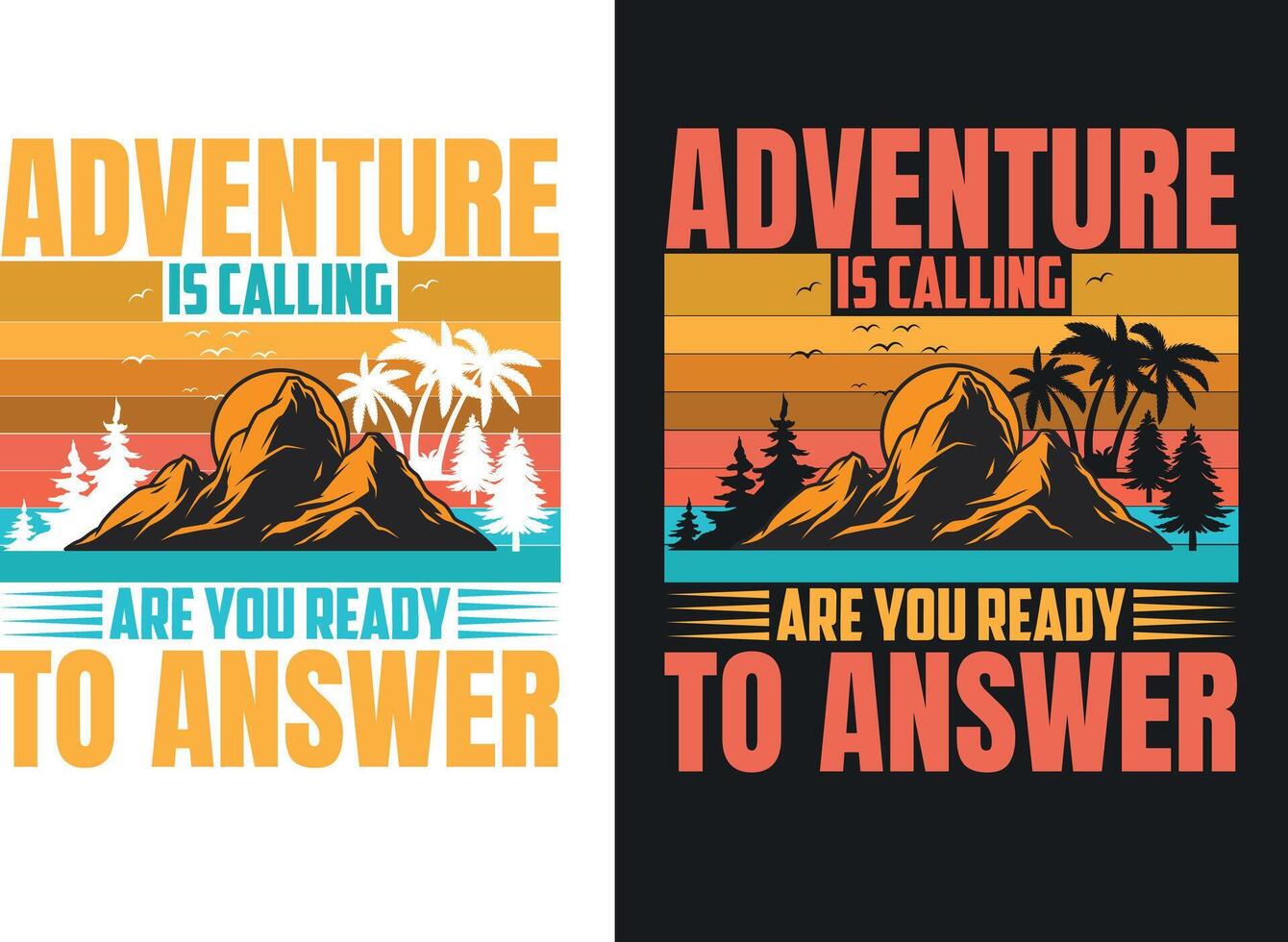 Adventure is calling are you ready to answer vector