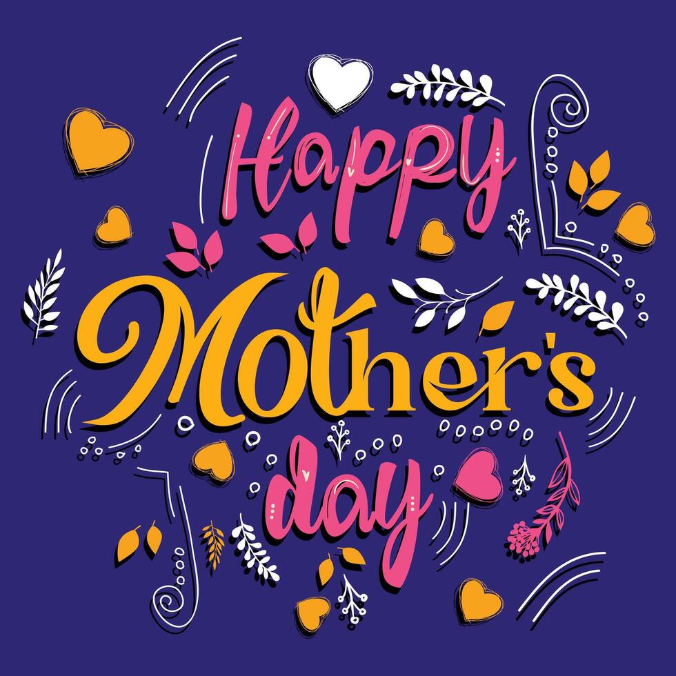 Happy Mother's Day Typography, Calligraphy Background . vector