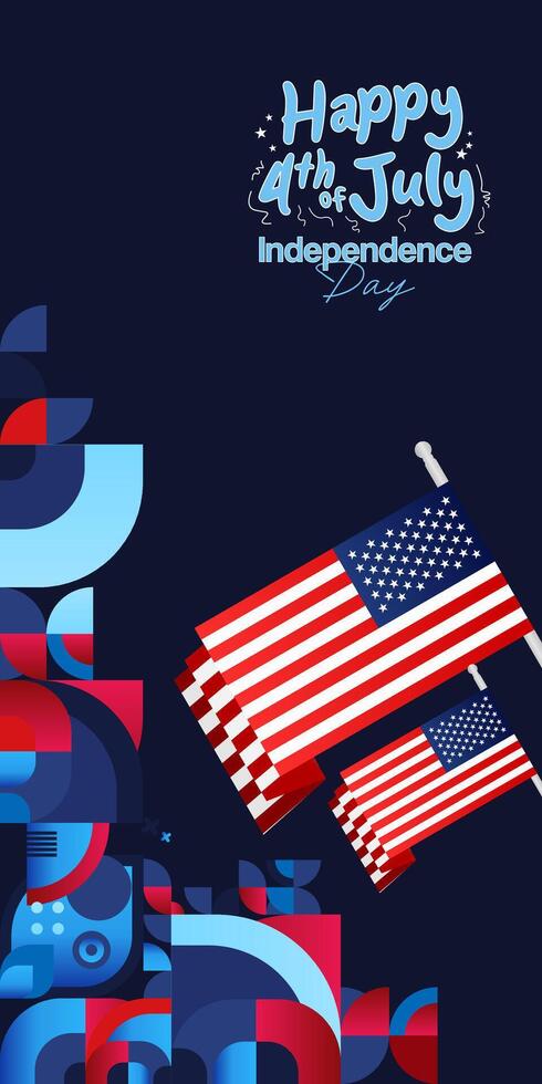 United States Independence Day banner in colorful modern geometric style. USA National Day greeting card cover on 4th of July with country flag. Vertical backgrounds for celebrating national holidays vector