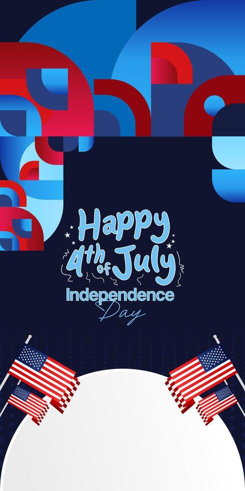 United States Independence Day banner in colorful modern geometric style. USA National Day greeting card cover on 4th of July with country flag. Vertical backgrounds for celebrating national holidays vector