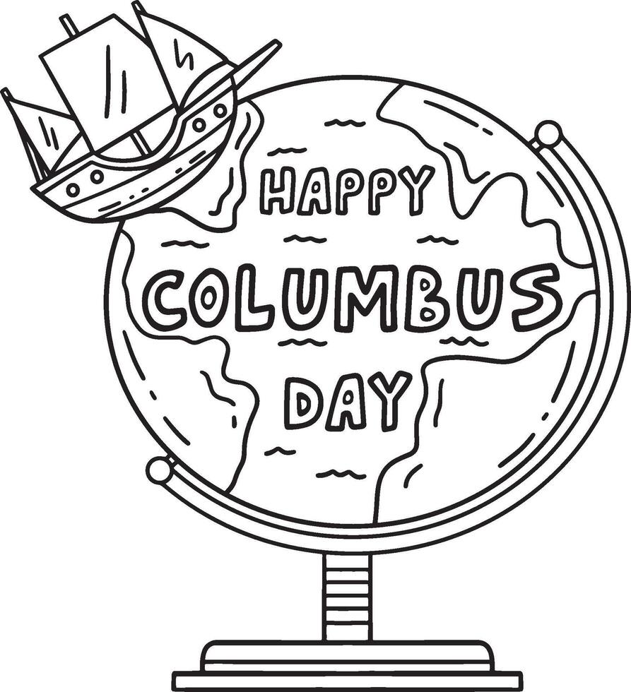 Happy Columbus Day Globe Ship Isolated Coloring vector