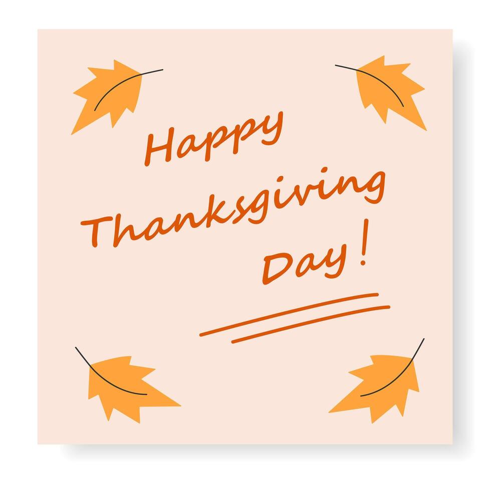 Happy Thanksgiving Day Handwriting lettering with autumn leaves on a note sticker Greetings design Isolate EPS Concept for cards, posters, banners, brochures, promo or web, label, price tag vector