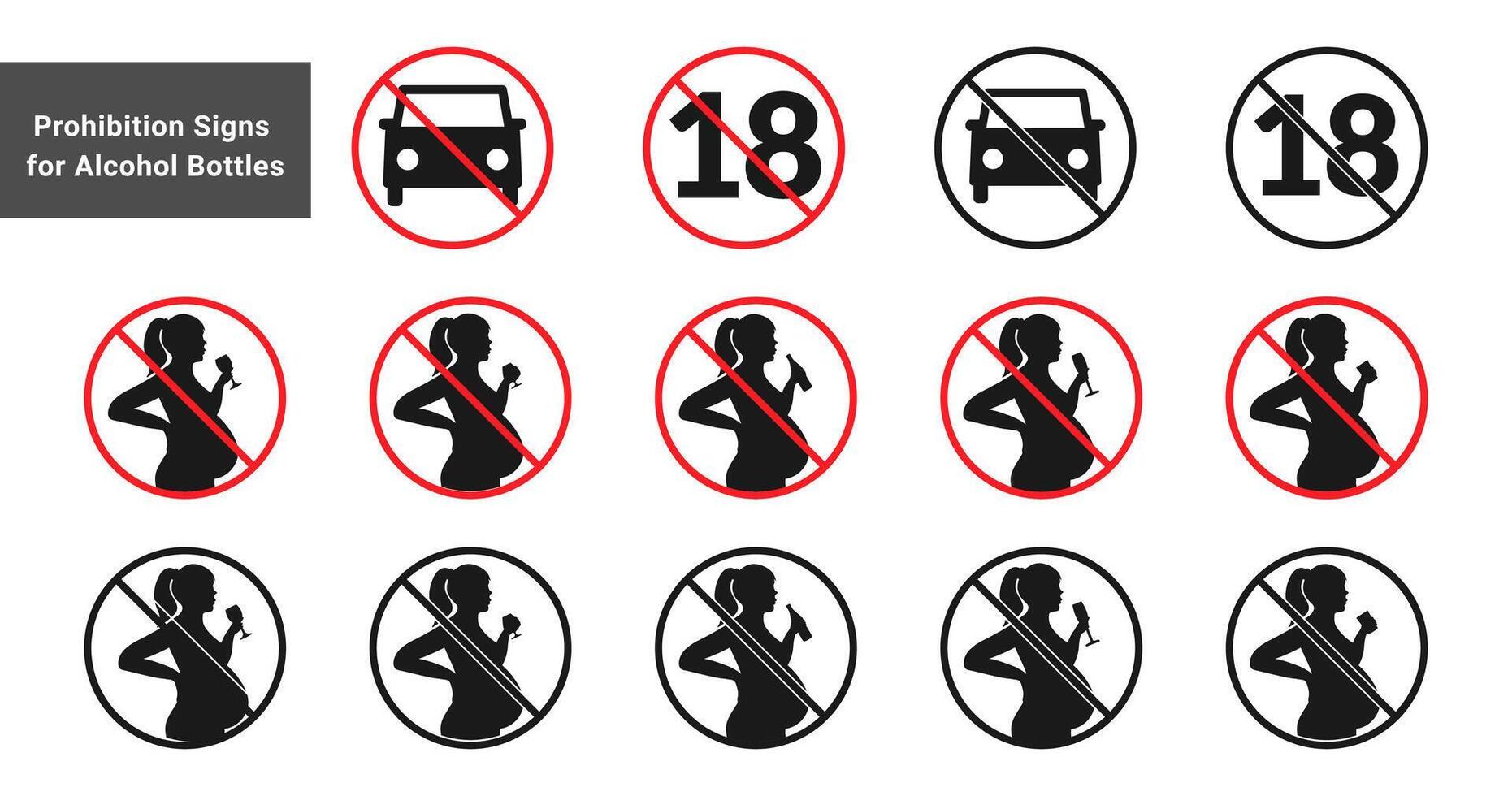 Prohibition signs for alcohol bottles Of Pregnant Woman Drinking Alcohol, no 18, no drive. icon set for for wine, champagne, beer, whiskey and cognac vector