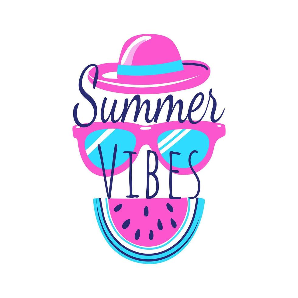 Summer vibes funny bright poster. Lettering, pink hat, sunglasses and watermelon slice on white. Trendy tropical design for print, poster, card. vector