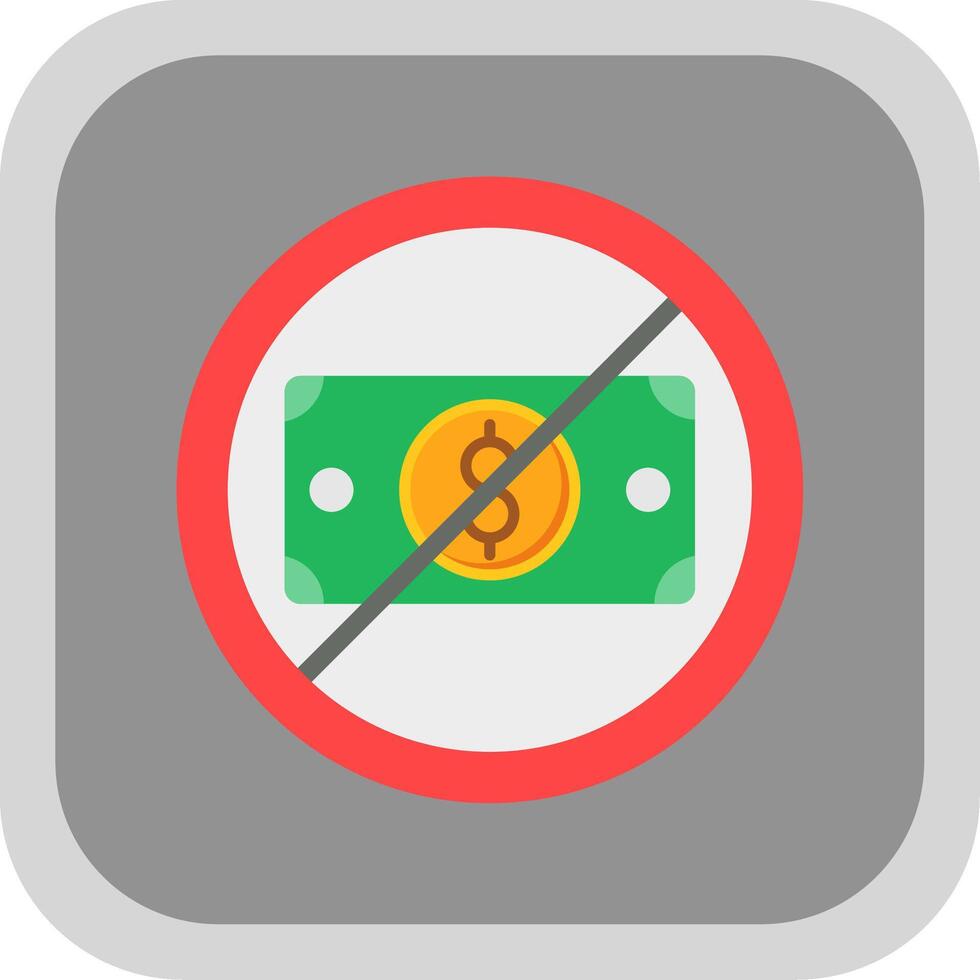 No Money Flat round corner Icon Design vector