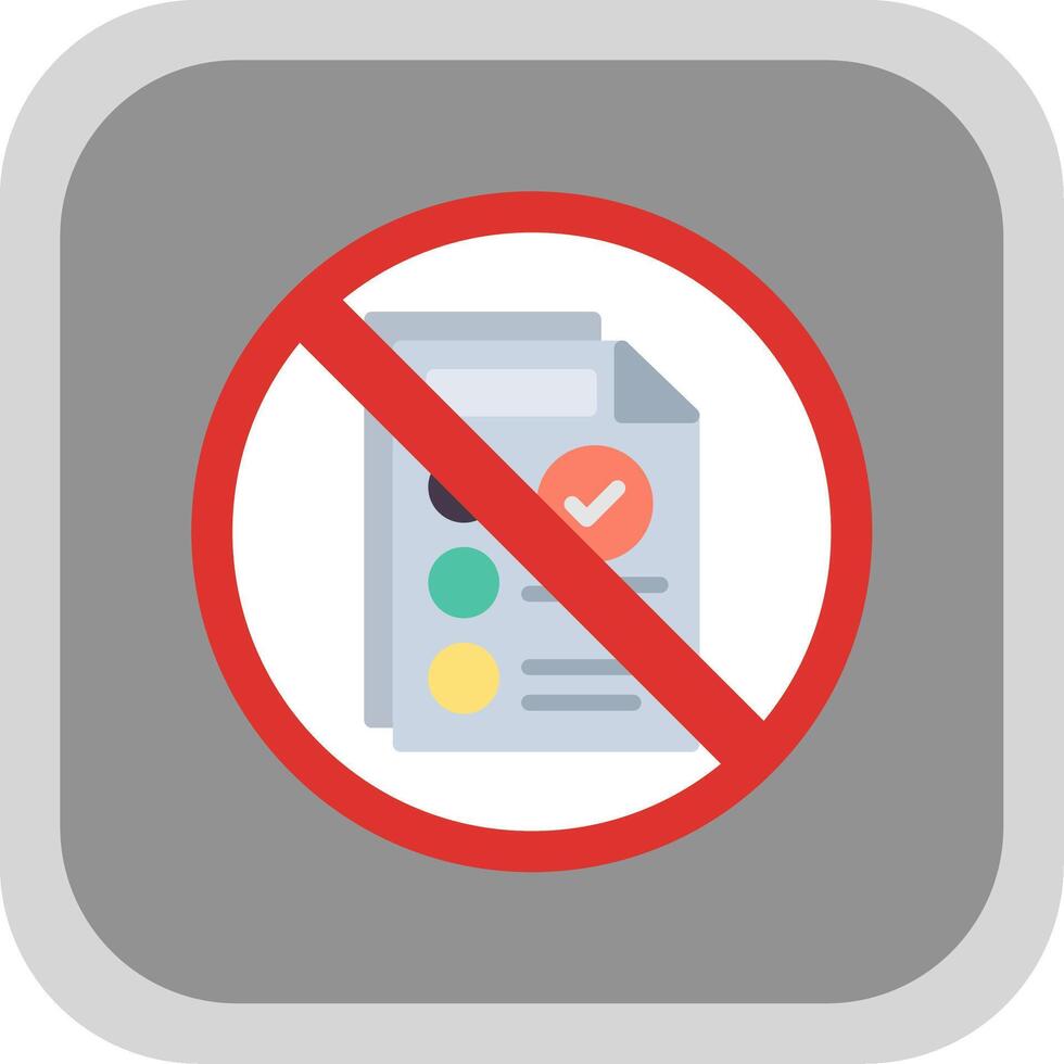 Prohibited Sign Flat round corner Icon Design vector