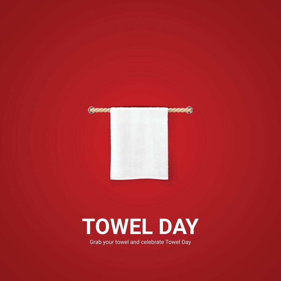 national towel day. national towel day creative ads design. , 3D
