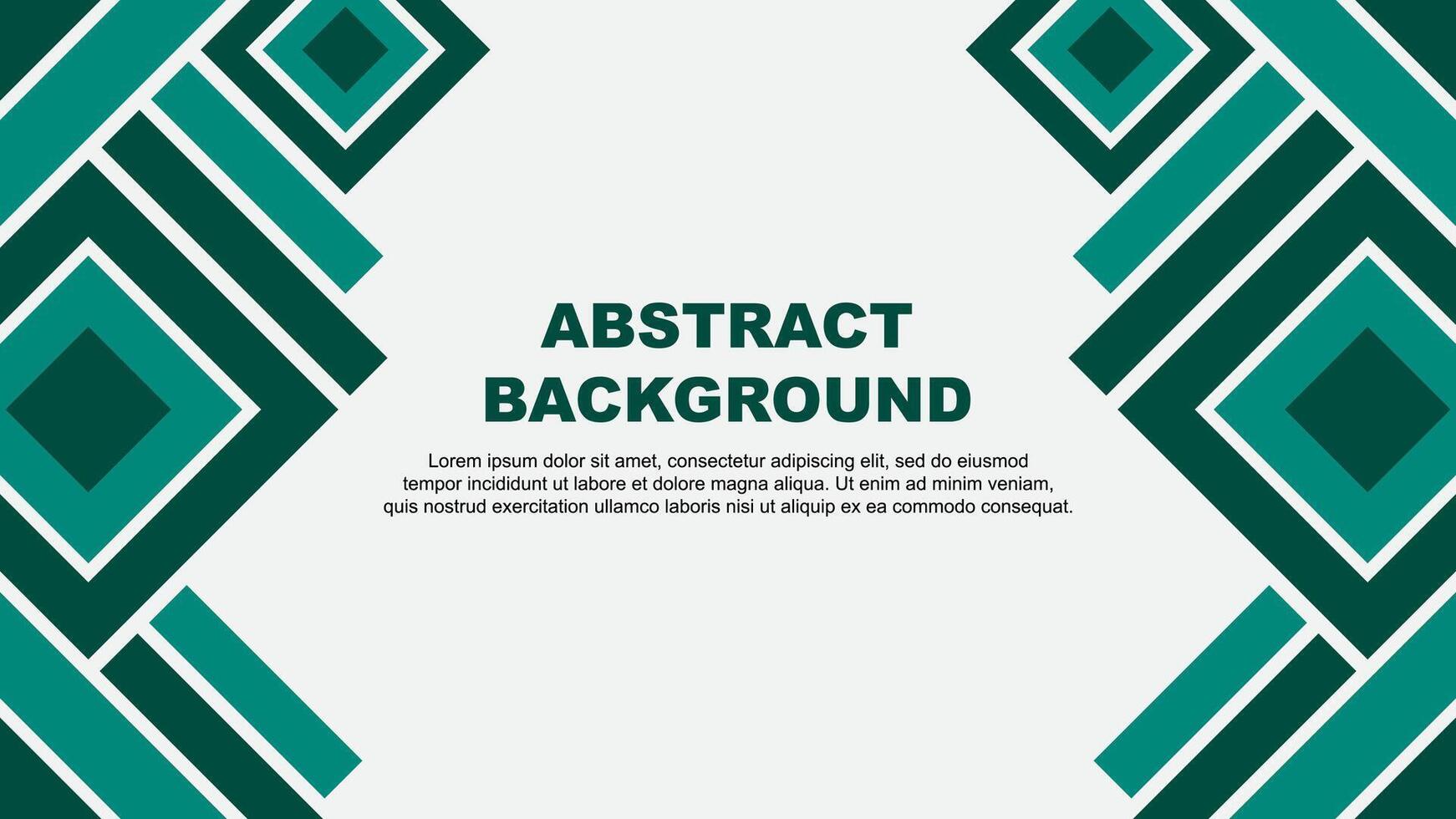 Abstract Teal Green Background Design Template. Abstract Banner Wallpaper Illustration. Teal Green vector