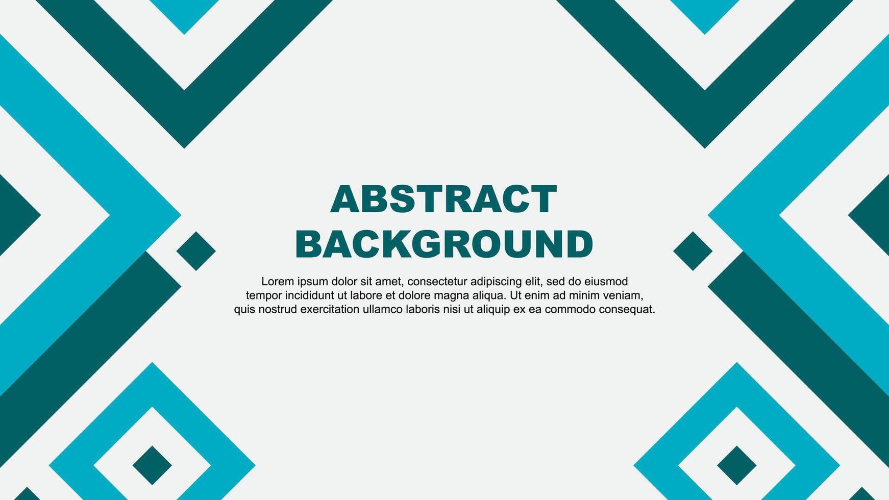 Abstract Teal Background Design Template. Abstract Banner Wallpaper Illustration. Teal Template vector