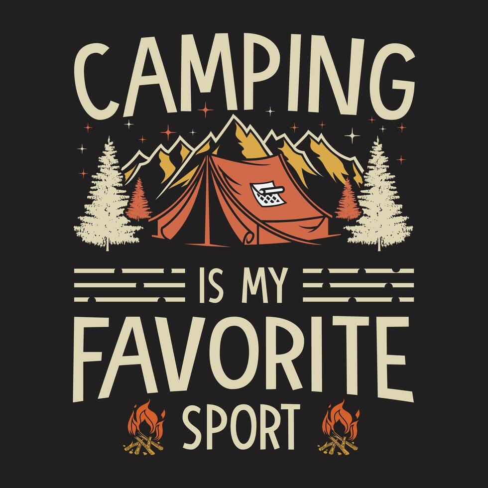 Unique Camping Is My Favorite Sport Tee - Perfect for Outdoor Lovers and Campers vector