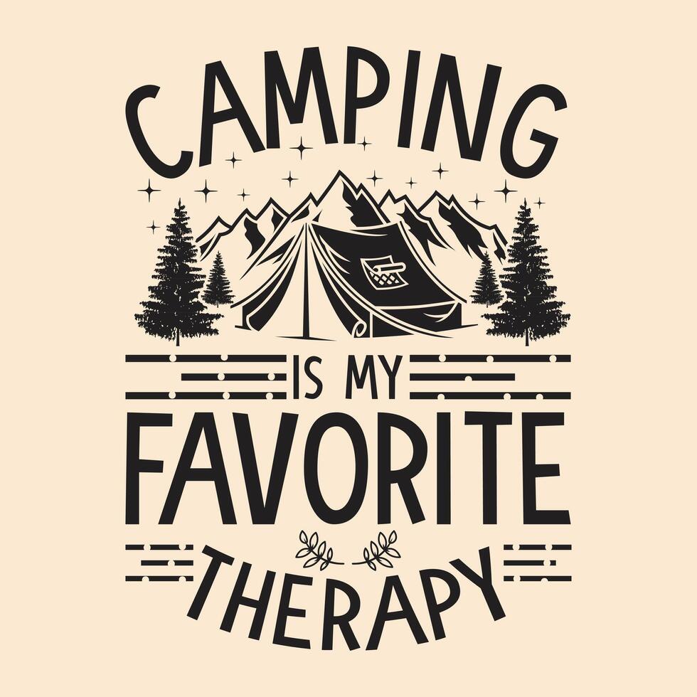 camping is my favorite therapy campar t shirt design vector