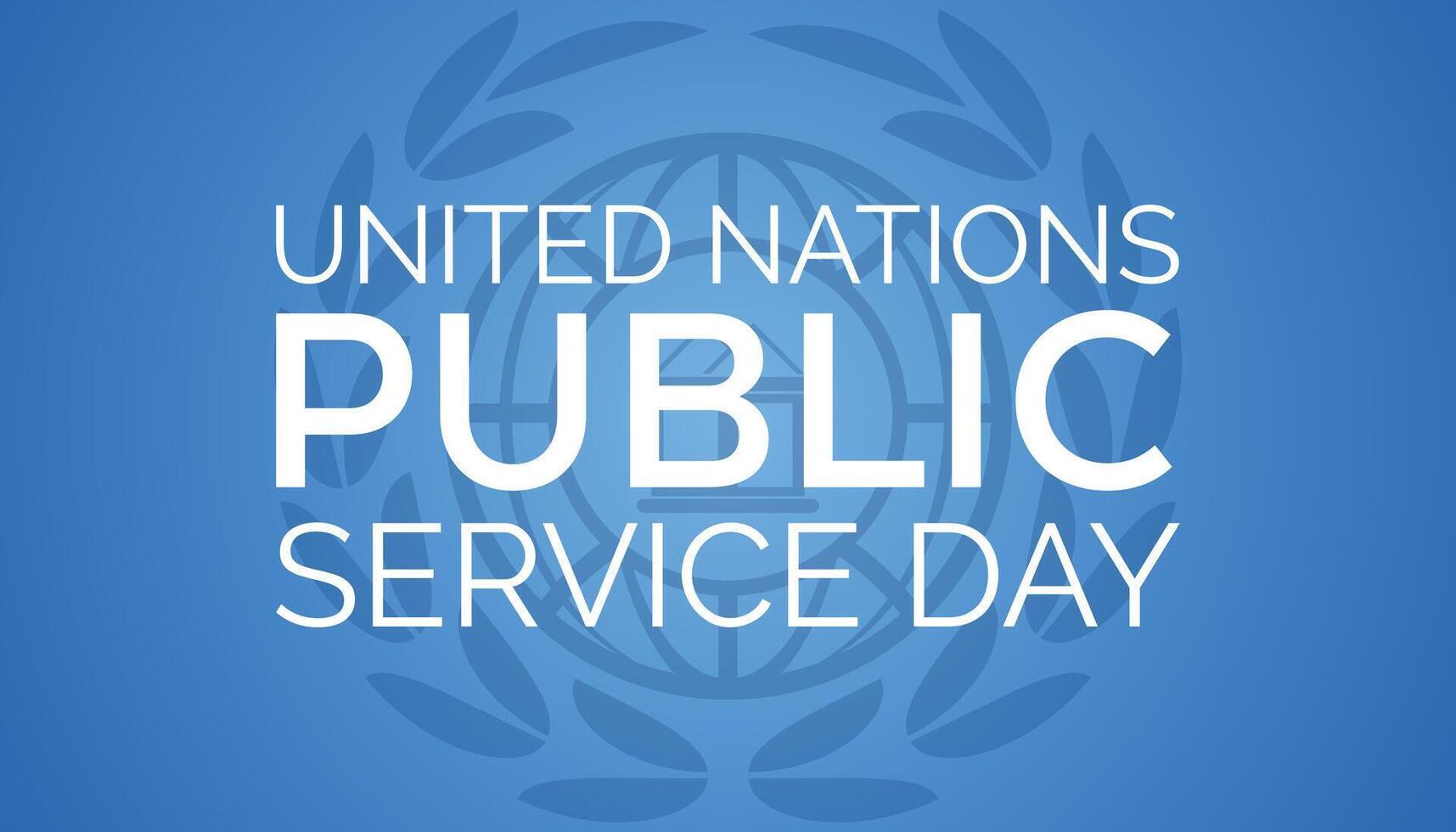UNITED NATIONS PUBLIC SERVICE DAY observed every year in June. Template for background, banner, card, poster with text inscription. vector