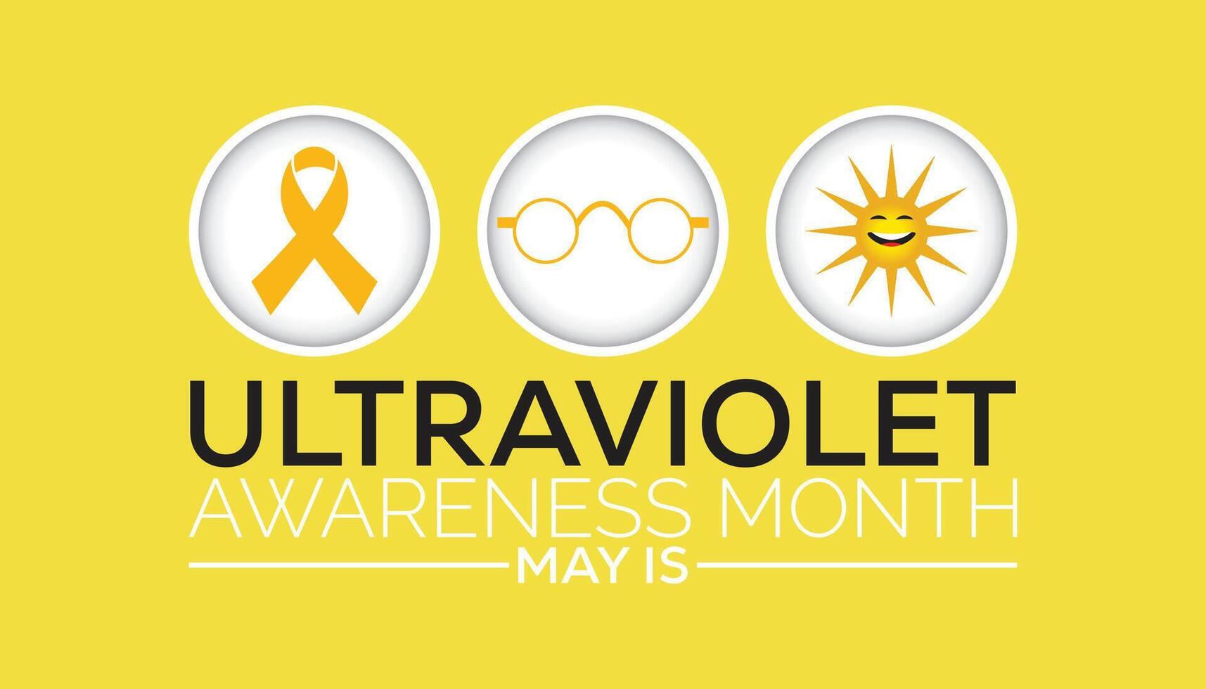 ultraviolet awareness month observed every year in May. Template for background, banner, card, poster with text inscription. vector