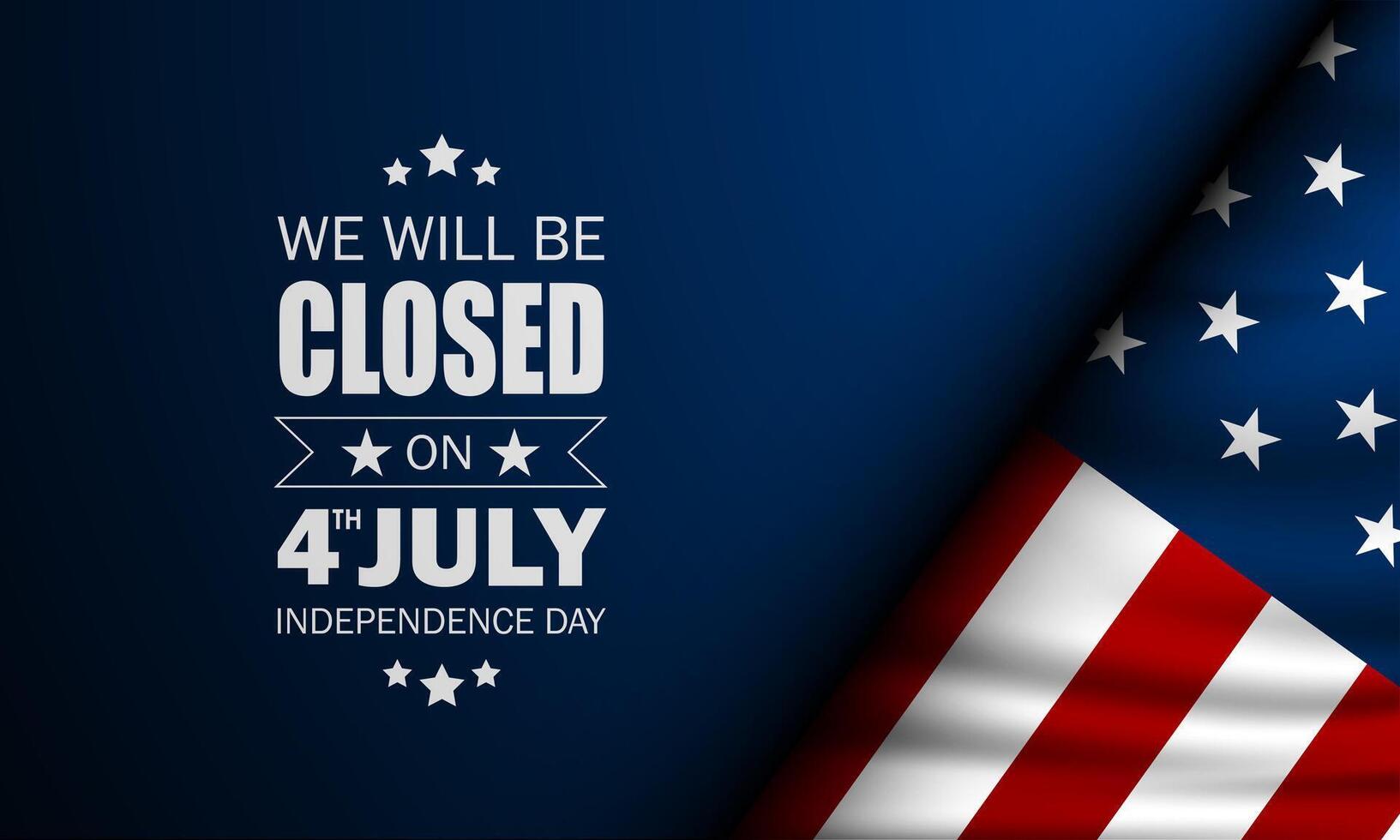 Independence Day USA 4th of July background design with we will be closed text vector