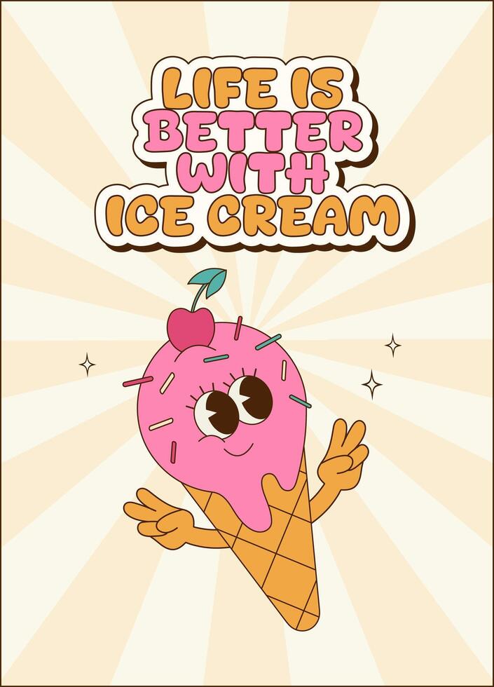 Retro groovy poster, card, banner with cute ice cream character. Cartoon mascot. Perfect for cafe and delivery. vector