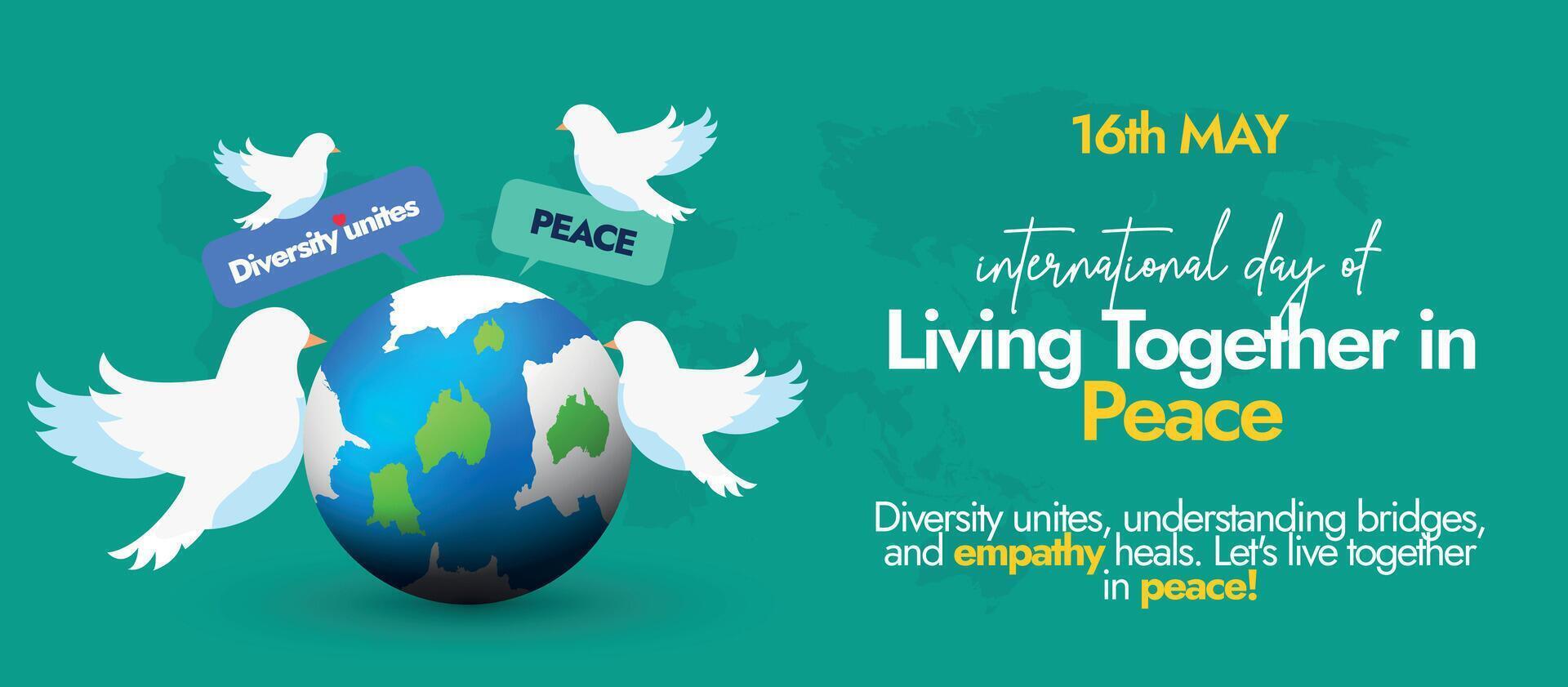 International Day of Living Together in Peace. 16th May international day of living together in peace Conceptual cover banner with earth globe, silhouette world map and doves on jade green background vector