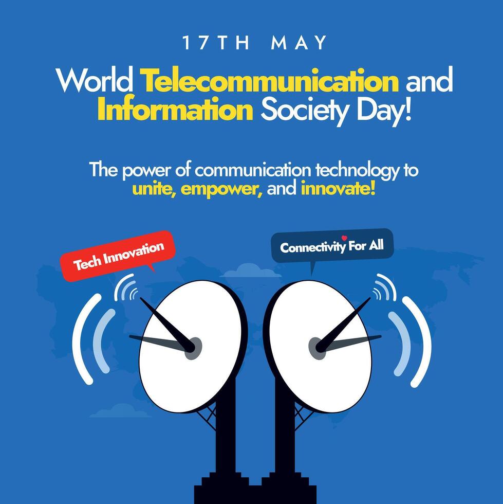 17 mayo mundo telecomunicación y información sociedad día bandera con satélite antenas esta día aumento global conciencia de social cambios trajo acerca de por el Internet y nuevo tecnologías. vector