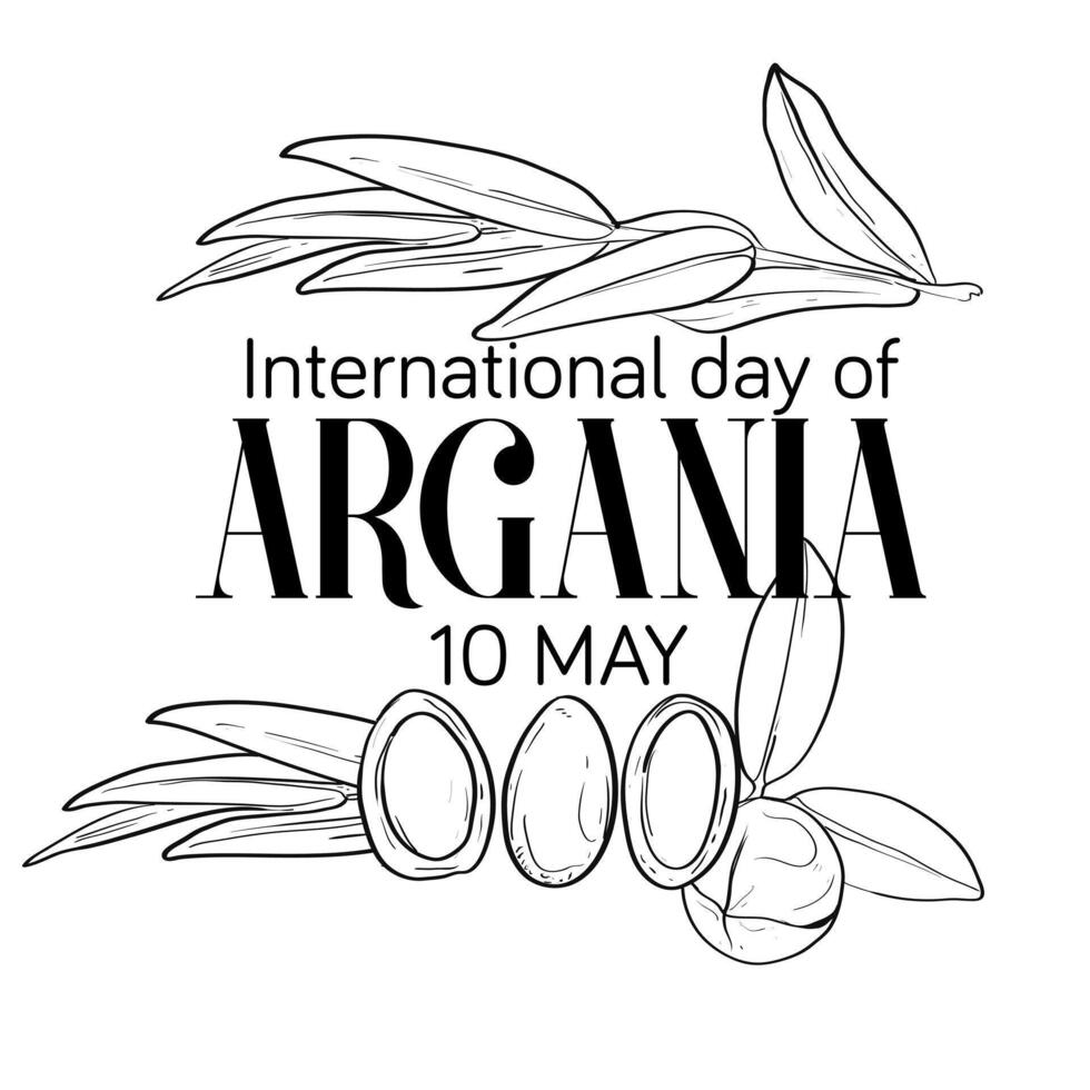 International day of argania celebration design with the argan oil. Hand drawing line Argan oil nuts with plant illustration. International Day of Argania celebration poster design vector