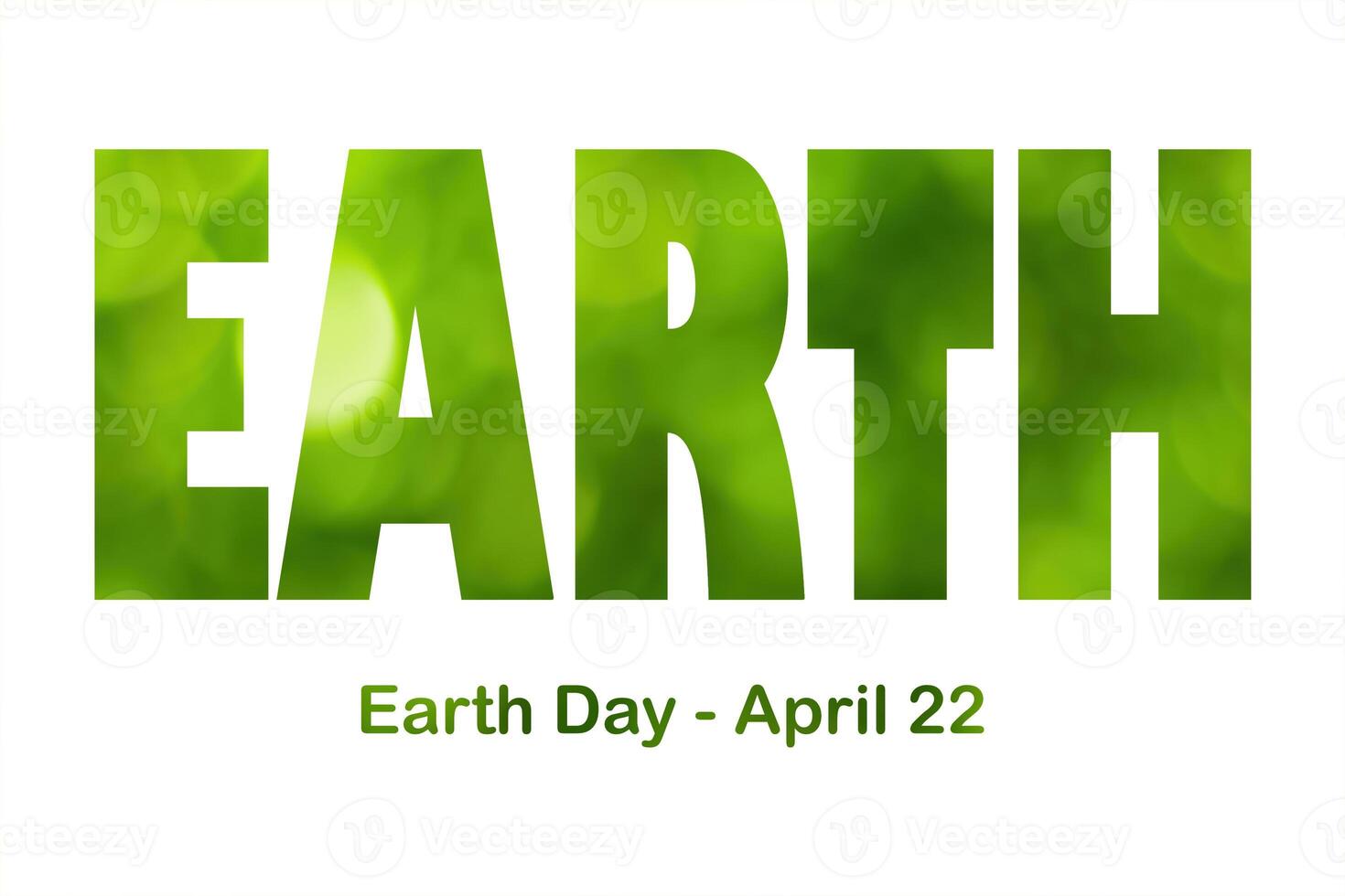 Lettering Earth Day April 22 on the green bokeh background. Earth day concept, protection of the planet from pollution and improvement of environmental ecology. photo