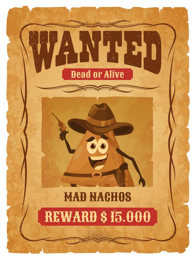 Western wanted banner, reward for cartoon nachos vector