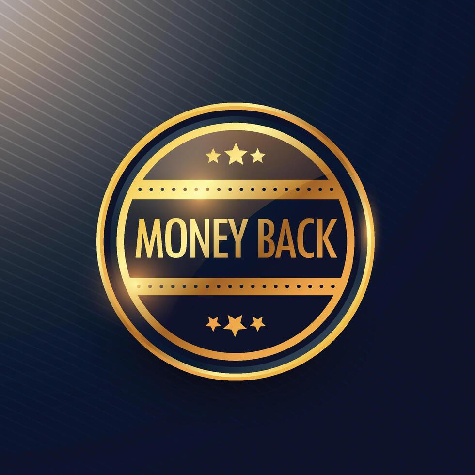 golden money back guarantee label design vector