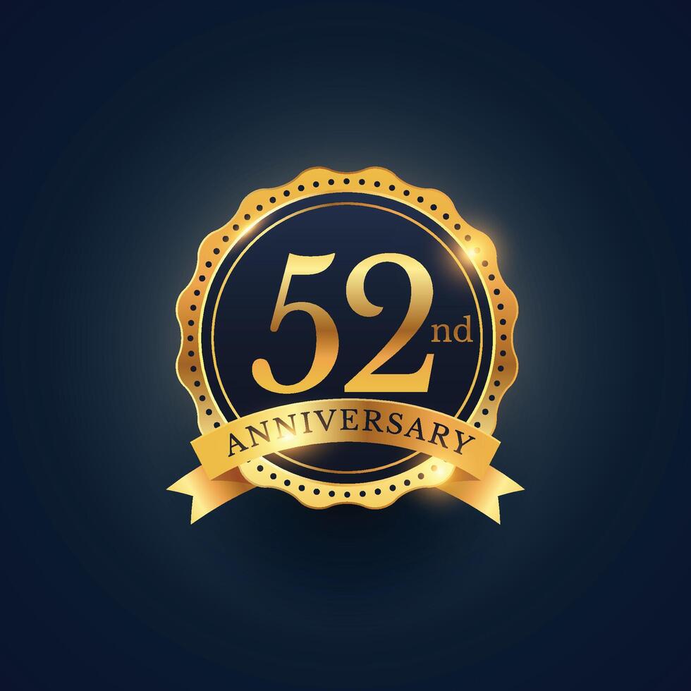 52nd anniversary celebration badge label in golden color vector