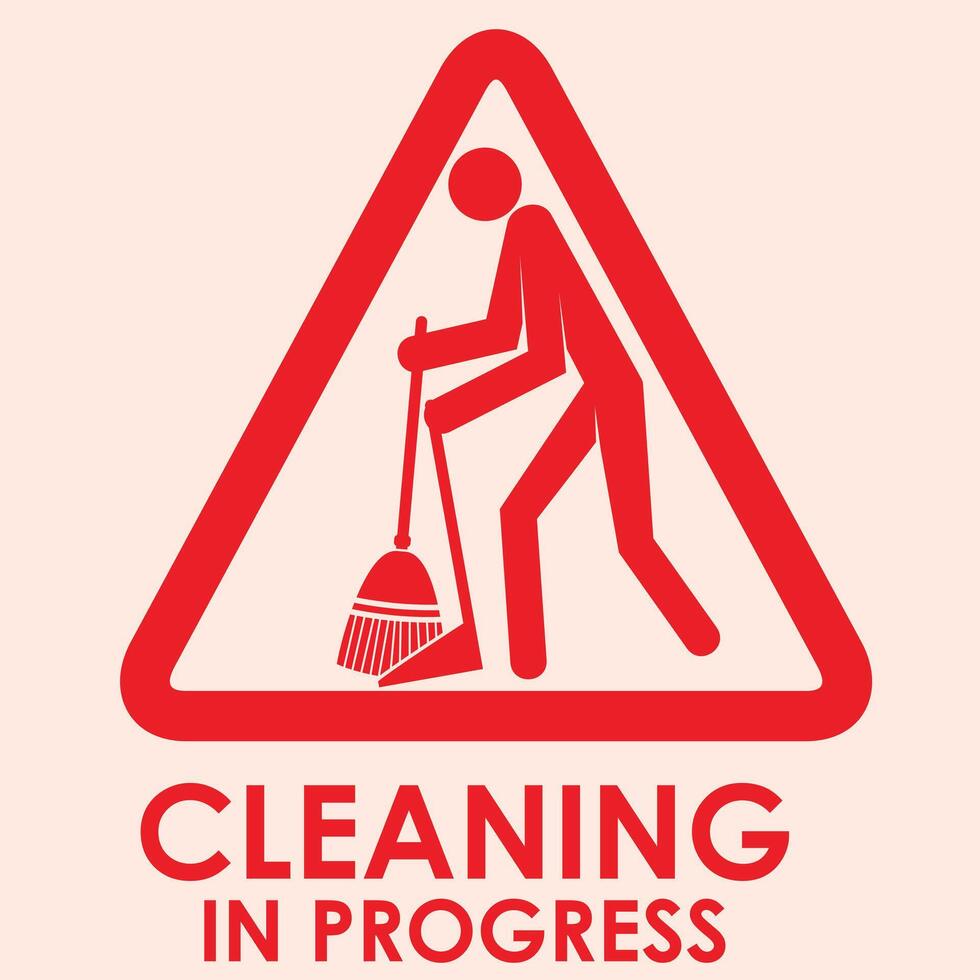 CLEANING IN PROGRESS SIGNAGE READY TO USE vector