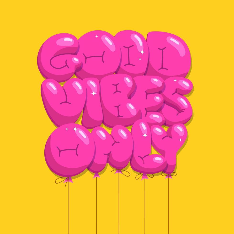 GOOD VIBES ONLY lettering quote made of helium balloon in letters shapes. Cute outline phrase in retro cartoon style. Bubble gum typeface flat illustration. vector