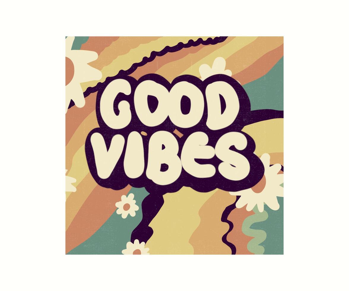 70s 80s 90s Happy Flowers Good Vibes . smell the flowers. Hand lettered with flowers. Hand written lettering Good Vibes. Retro style, 70s poster vector