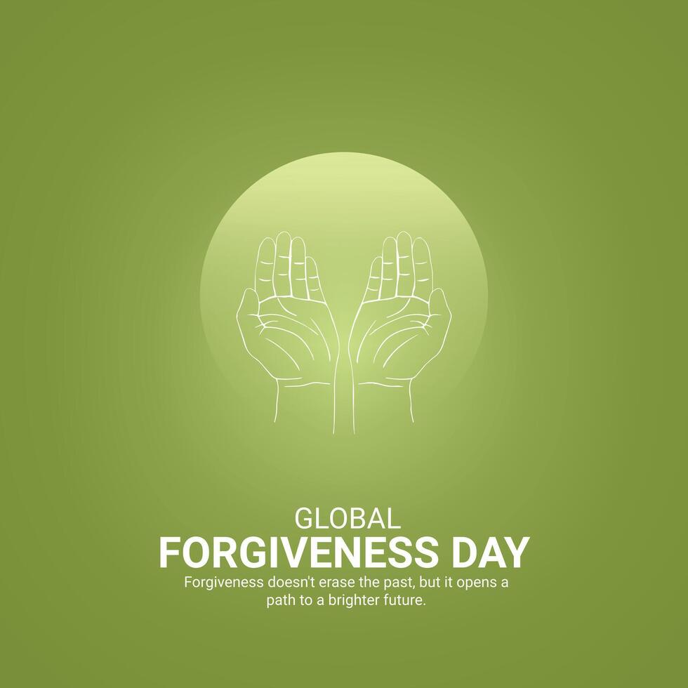 Global Forgiveness Day creative ads design, Global Forgiveness Day, July 7, 3d illustration vector