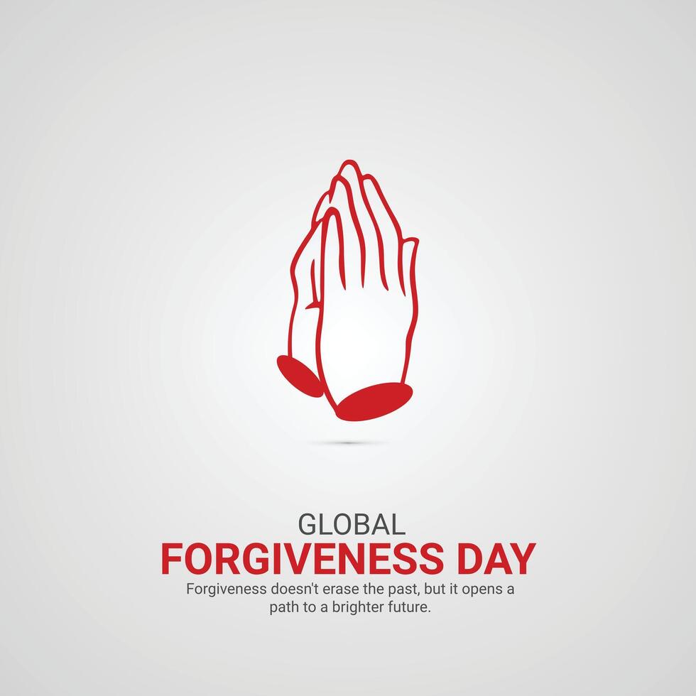 Global Forgiveness Day creative ads design, Global Forgiveness Day, July 7, 3d illustration vector