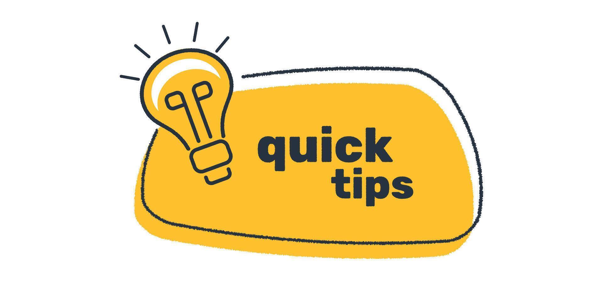 Quick tips badge in yellow with a light bulb. Speech bubble with quick tips text. Flat modern minimal trend. illustration. vector