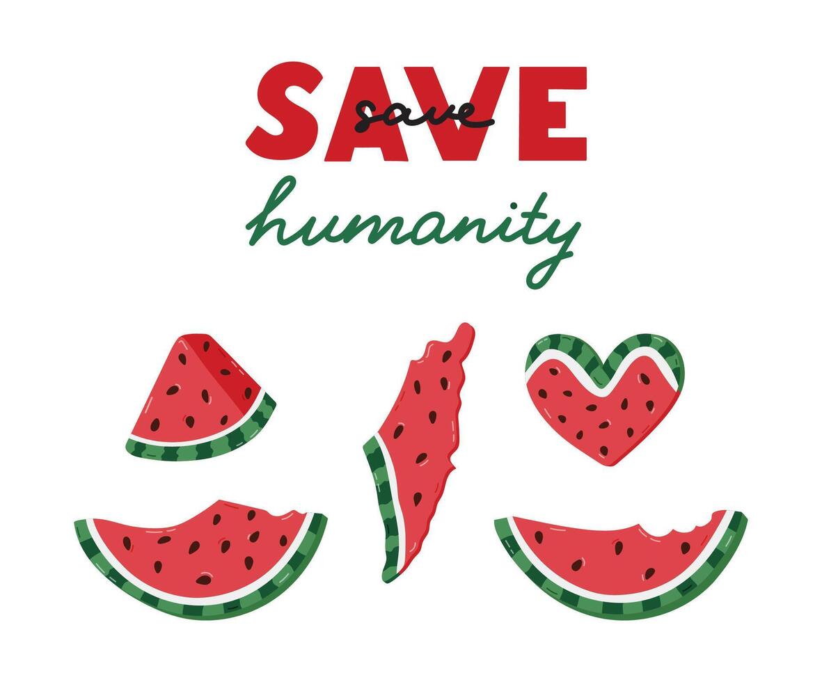 Save Humanity set with different watermelon slices as symbol of Palestinian resistance. Watermelon in the shape of heart, slice, map of Israel, Gaza. Save Palestine and Free Gaza hand drawn clipart. vector