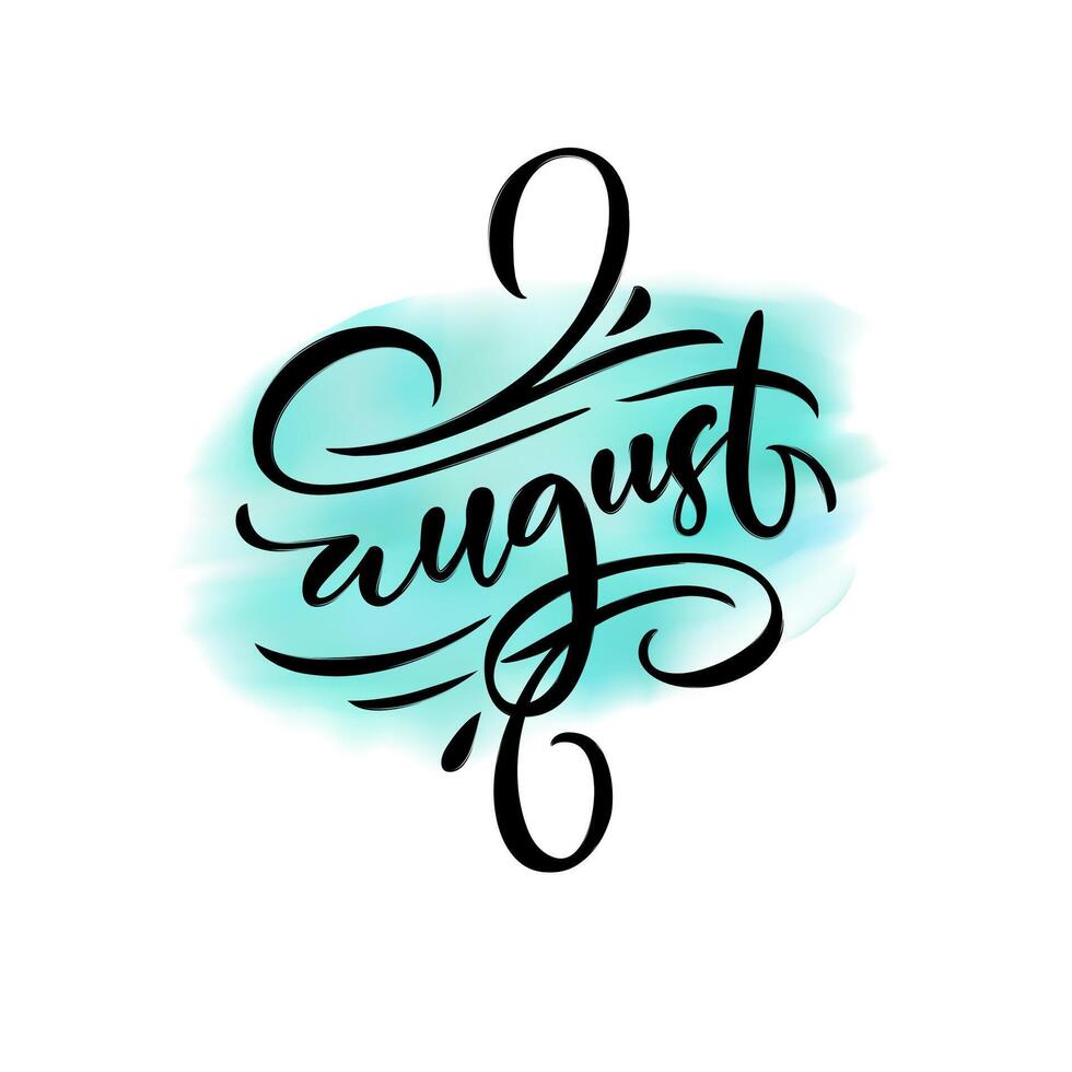 Lettering of summer month AUGUST on watercolor splash background. illustration with handwritten calligraphy. Letters drawn with brush. Calendar typography template. Hello August vector