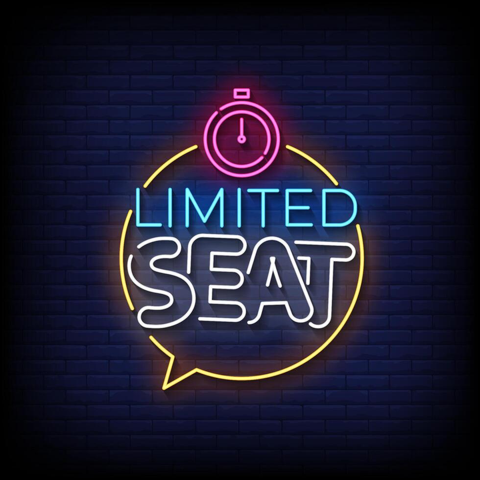 limited seat neon Sign on brick wall background vector