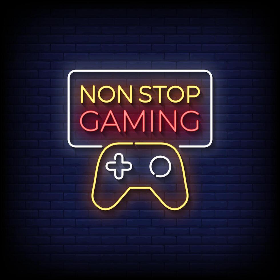 non stop gaming neon Sign on brick wall background vector