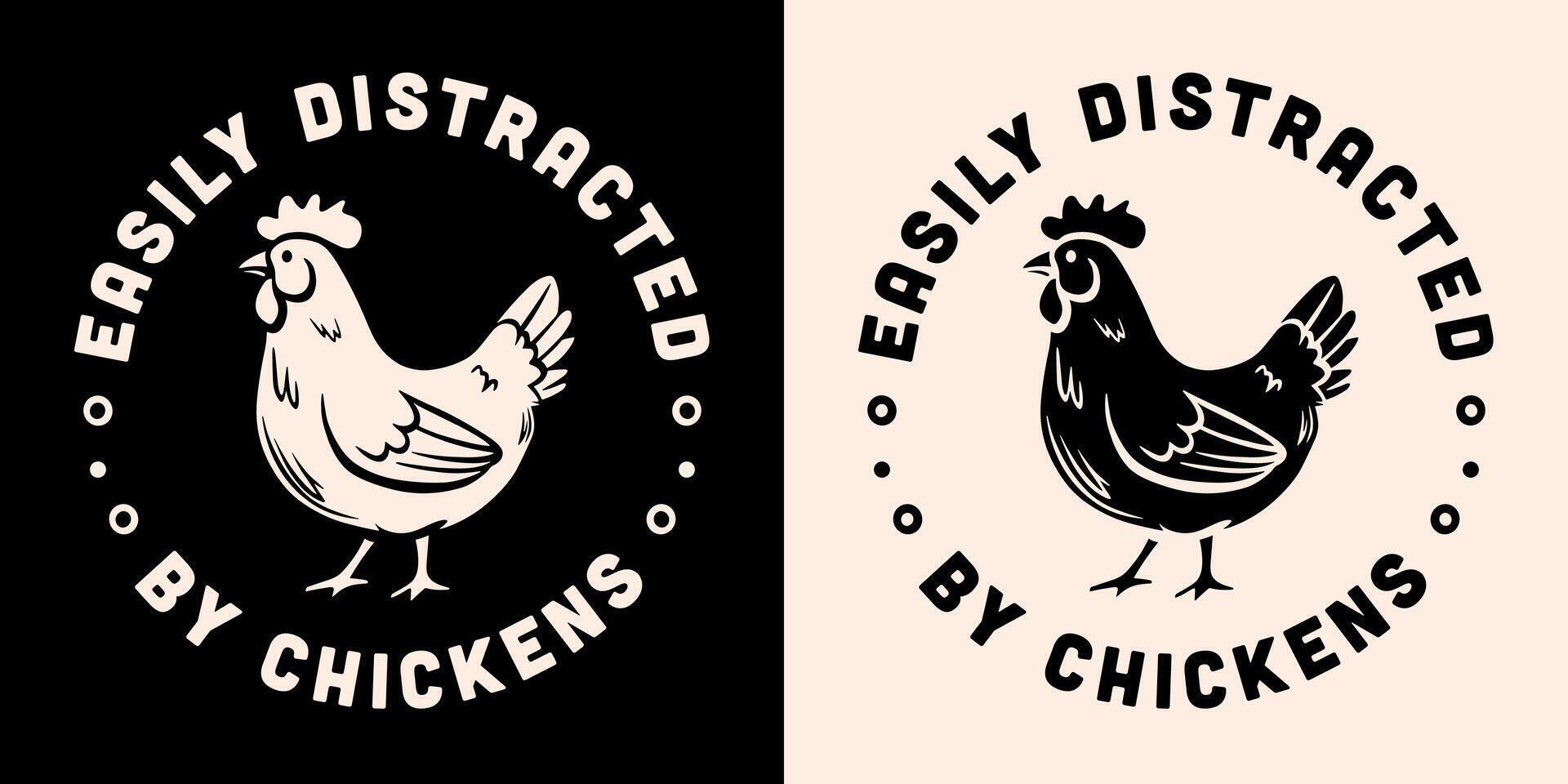 Chicken lover club quotes round badge sticker easily distracted by chickens poultry farmer farm girl life aesthetic funny humor printable gifts shirt design cut file vector