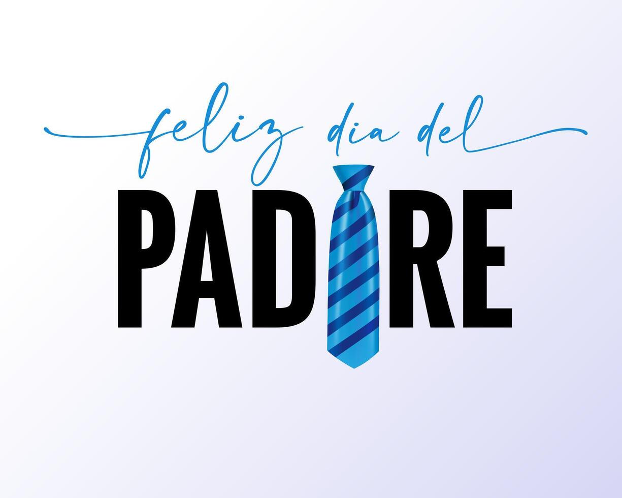 Feliz dia del Padre Spanish Father's Day creative congrats with 3D necktie. Social media timeline post vector