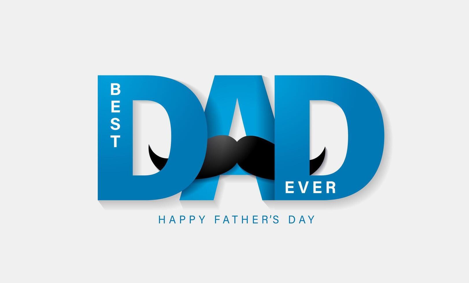 Best Dad Ever, Happy Father's Day creative greetings with modern 3D paper style vector