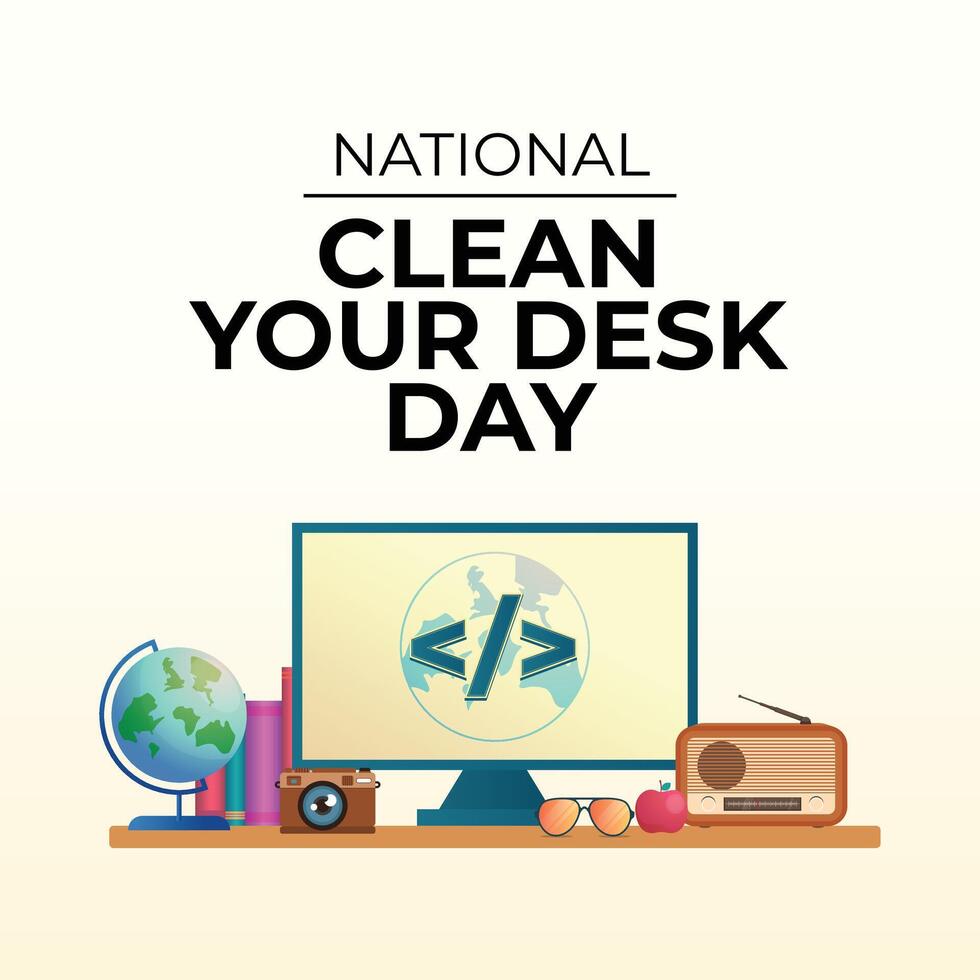 National Clean Your Desk Day design template. clean desk illustration. eps 10. flat design. vector