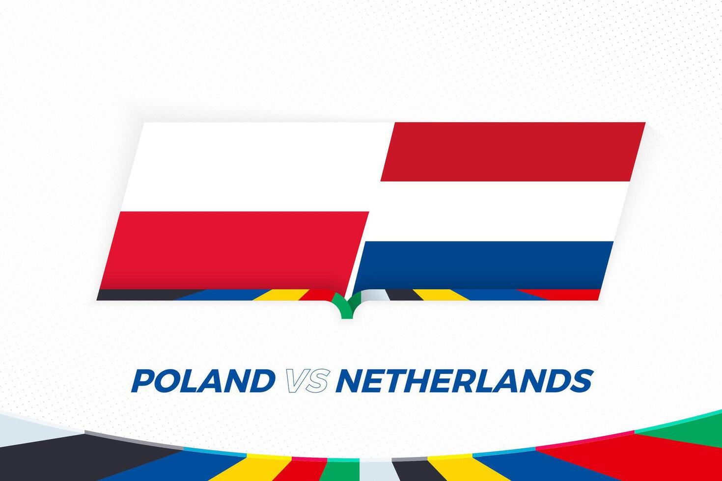 Poland vs Netherlands in Football Competition, Group D. Versus icon on Football background. vector