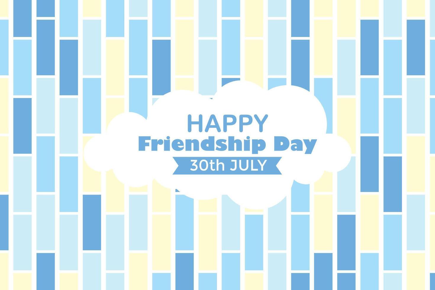 Happy Friendship Day 30 July Abstract Background for Your Graphic Resource vector