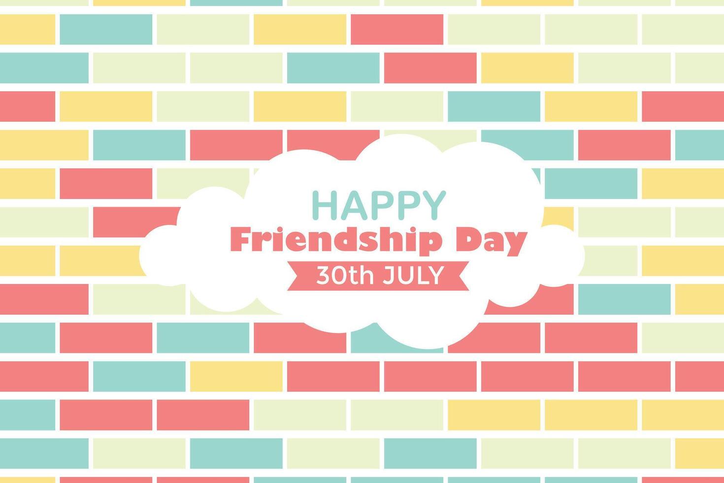 Happy Friendship Day 30 July Abstract Background for Your Graphic Resource vector