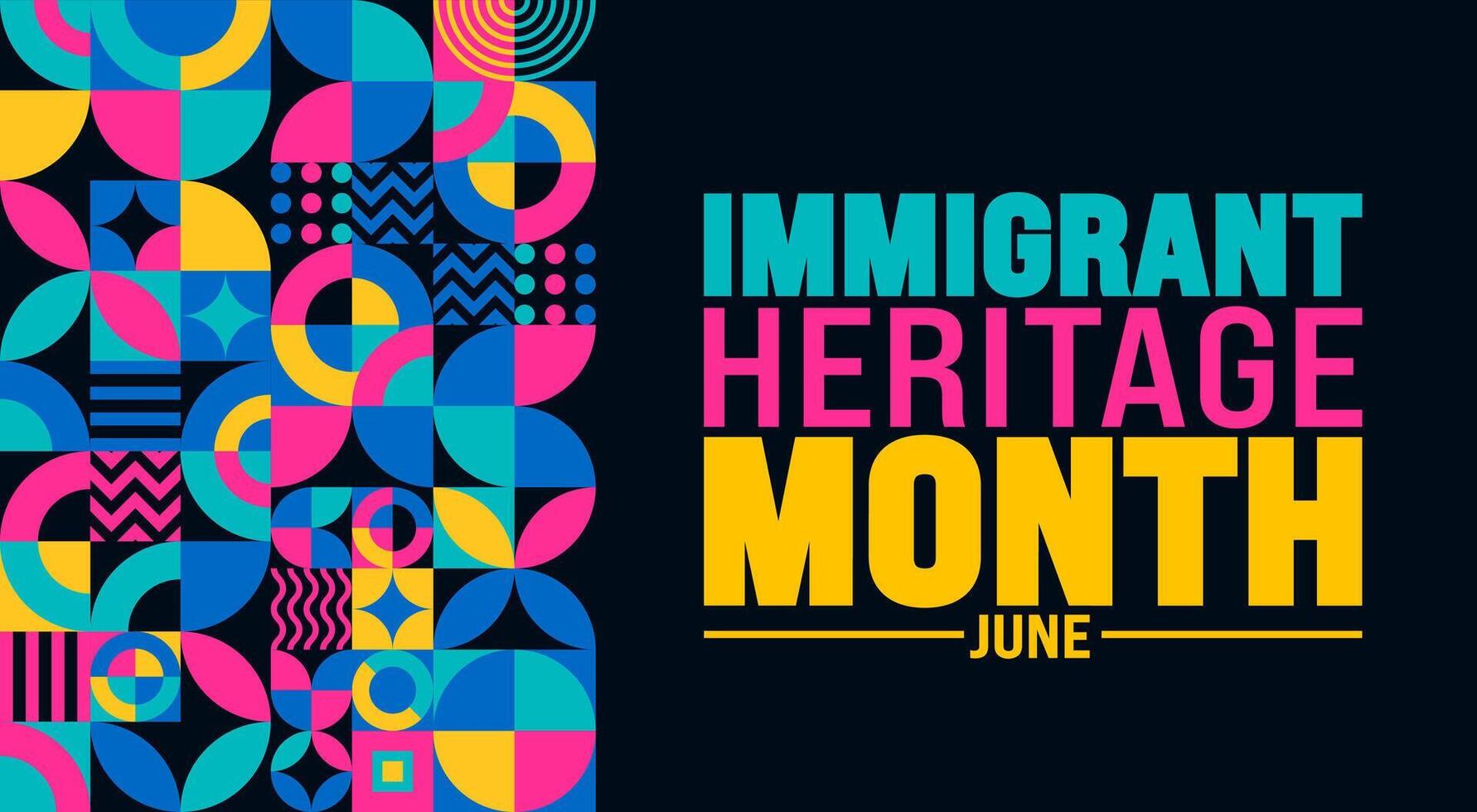 June is Immigrant Heritage Month background design template. Holiday concept. use to background, banner, placard, card, and poster design template with text inscription. vector