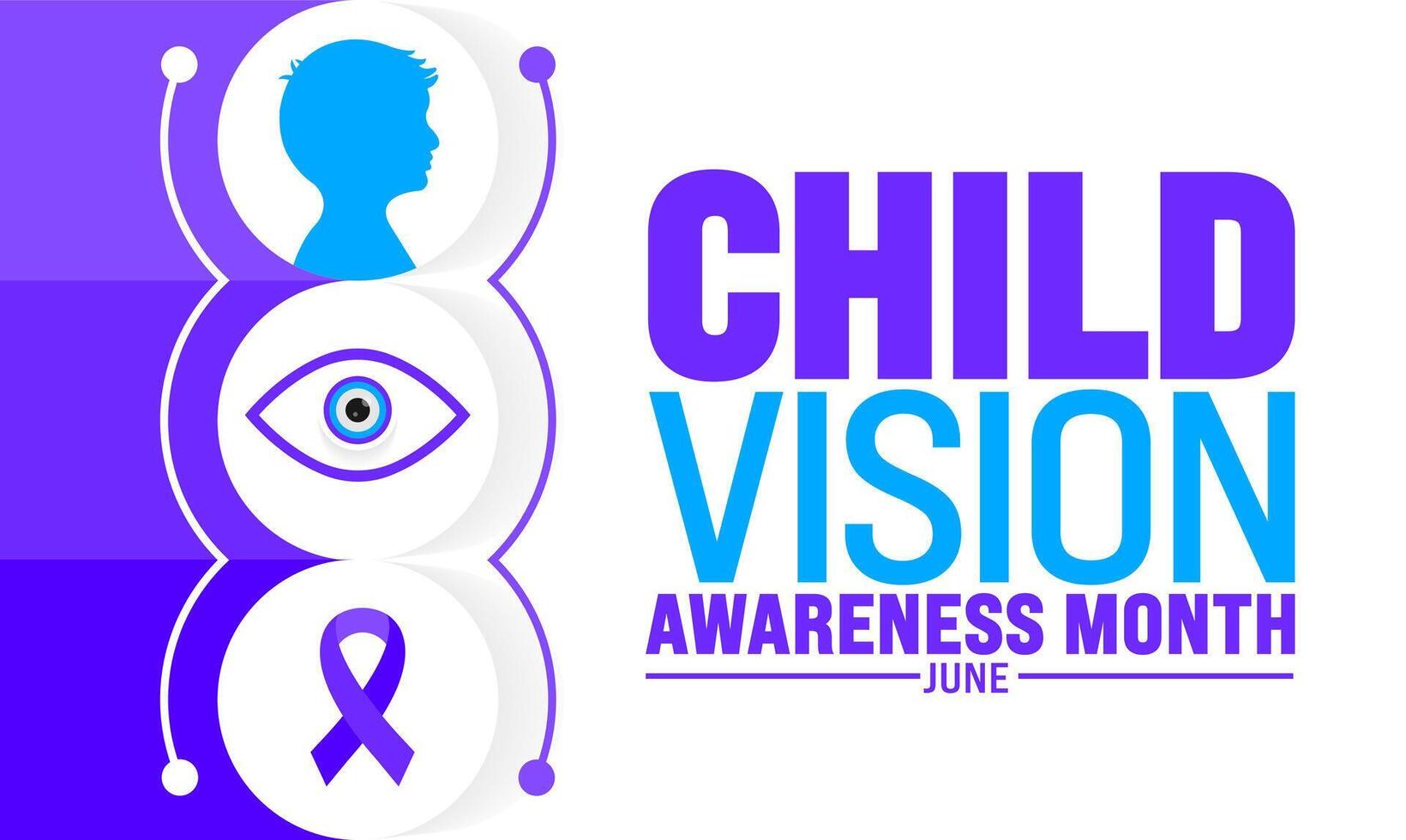 June is Child Vision Awareness Month background template. Holiday concept. use to background, banner, placard, card, and poster design template with text inscription and standard color. vector